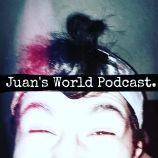 Juan's World Podcast