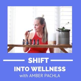 Shift Into Wellness