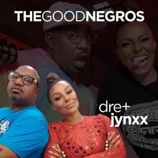 The Good Negros Podcast