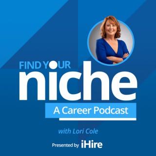 Find Your Niche: A Career Podcast