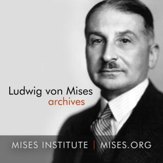 Ludwig von Mises Archives