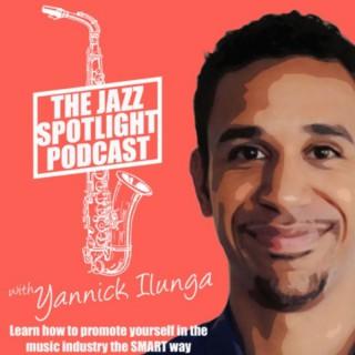 The Jazz Spotlight Podcast: Music Business With a Touch of Jazz
