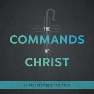 The Commands of Christ Podcast