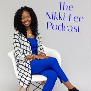 The Nikki Lee Podcast
