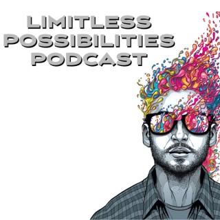 The Limitless Possibilities Podcast
