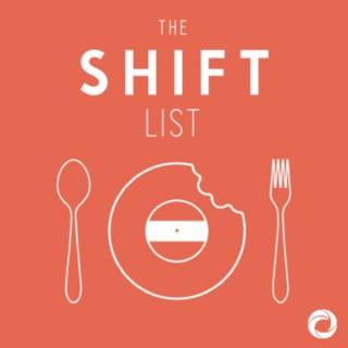 The Shift List