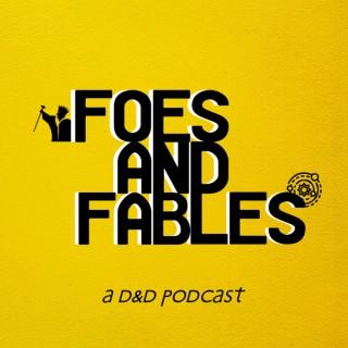 Foes and Fables