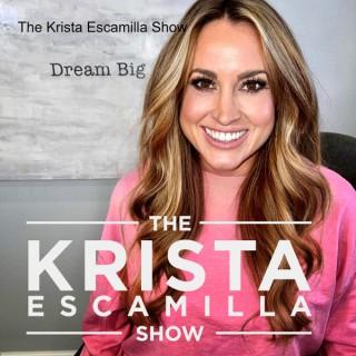 The Krista Escamilla Show