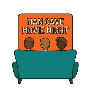 Man Cave Movie Night