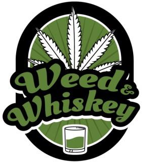 Weed & Whiskey