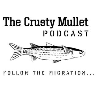 The Crusty Mullet Podcast