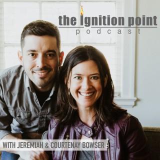 The Ignition Point Podcast