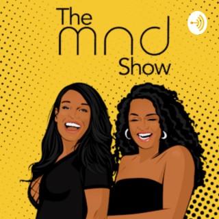 The MND Show