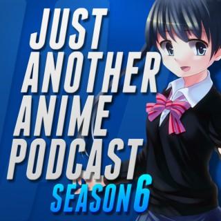 Just Another Anime Podcast