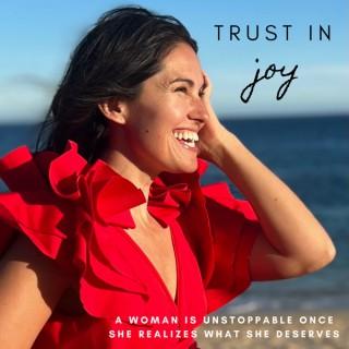 Trust in Joy