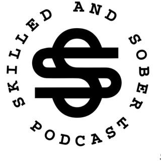 Skilled & Sober - Construction Trades Podcast