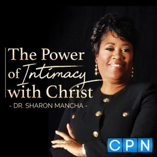 The Power of Intimacy with Christ