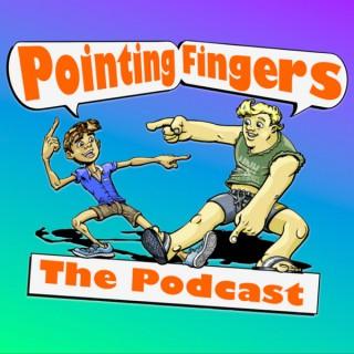 Pointing Fingers The Podcast