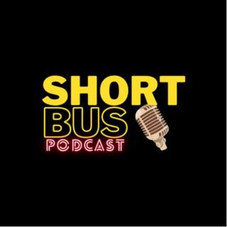 Short Bus Podcast