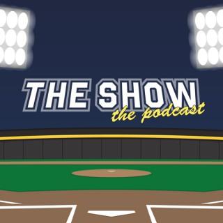 The Show: The Podcast