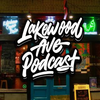 The Lakewood Ave Podcast