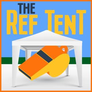 The Ref Tent