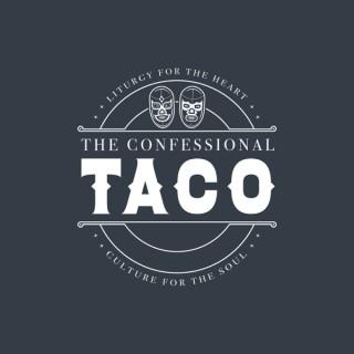 The Confessional Taco