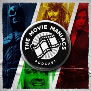 The Movie Maniacs Podcast