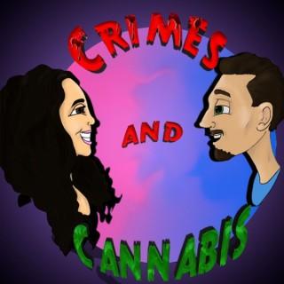 Crimes And Cannabis
