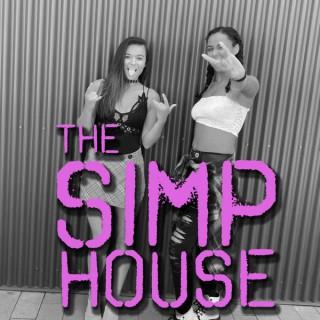 The Simp House Podcast