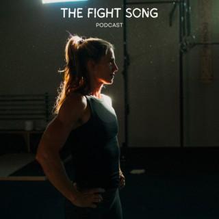 The Fight Song Podcast