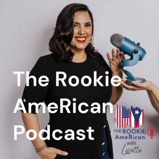 The Rookie AmeRican Podcast