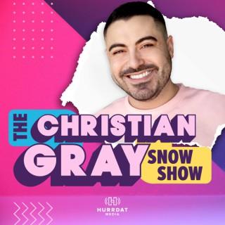 The Christian Gray Snow Show