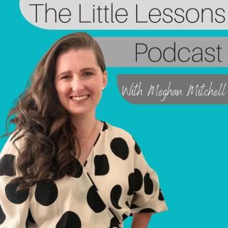 The Little Lessons Podcast