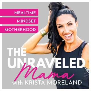 The Unraveled Mama Podcast