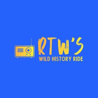 RTW's Wild History Ride
