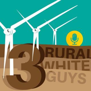 Three Rural White Guys