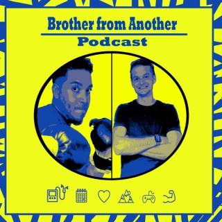 Brother From Another's Podcast