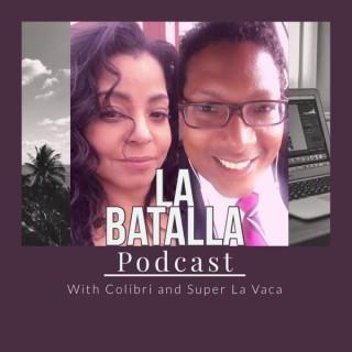 La Batalla Podcast