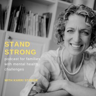 Stand Strong Podcast with Karri Stoker