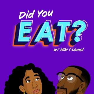 Did You Eat?