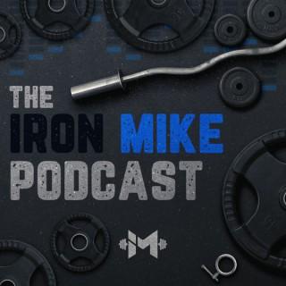 The Iron Mike Podcast