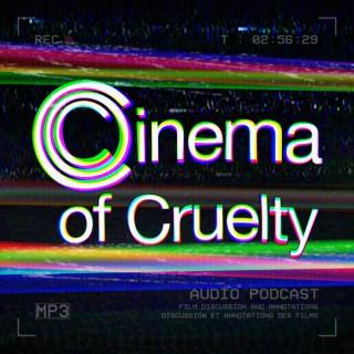 Cinema of Cruelty (Movies for Masochists)