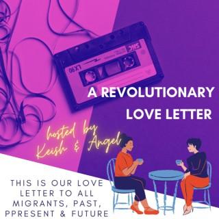 A Revolutionary Love Letter