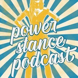 Power Stance Podcast