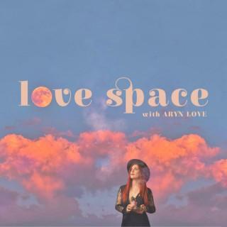 LOVE SPACE