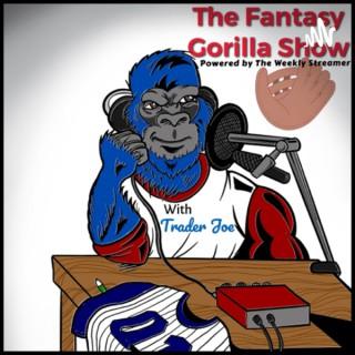 The Fantasy Gorilla Show with Trader Joe
