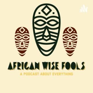 African Wise Fools
