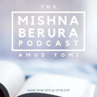 Mishna Berura - Amud Yomi
