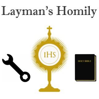 Layman’s Homily
